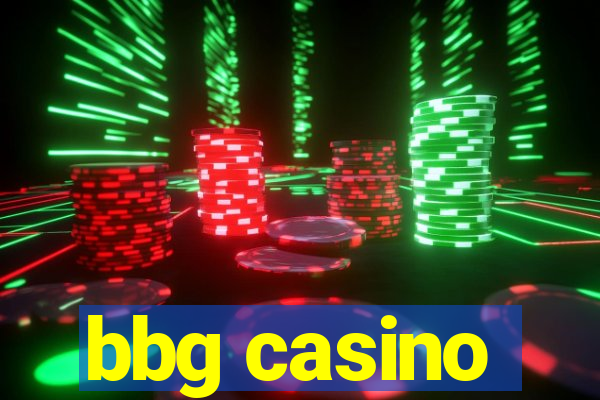 bbg casino